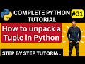 Unpacking a Tuple in Python || Python unpack tuple into variables || How to unpack a tuple in Python