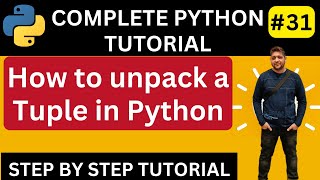 Unpacking a Tuple in Python || Python unpack tuple into variables || How to unpack a tuple in Python