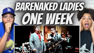 BEST YET!| FIRST TIME HEARING Barenaked Ladies  - One Week REACTION