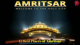 Amritsar Best Places to Visit | Vermas