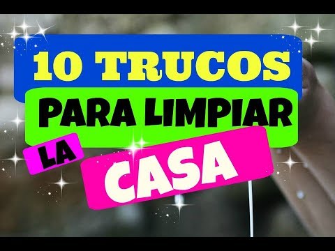 10 TRUCOS PARA LIMPIAR TU CASA QUE NO SABIAS - YouTube