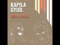 Who Is NASH - Kapila Gyud (Official Lyric Video)