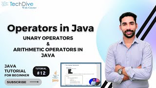 Operators in Java | Unary Operators & Arithmetic Operators in Java | Tutorial 12
