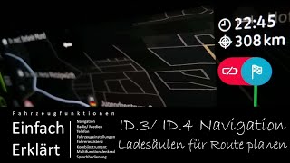 VW ID.3 ID.4 navigation | Automatically add charging stops to your route | Find & swap charging s...