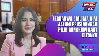 TERDAKWA❗️IQLIMA KIM JALANI PERSIDANGAN PILIH BUNGKAM SAAT DITANYA.