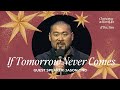 11 Dec 2022 | English Service | If Tomorrow Never Comes | Jason Ong