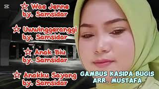 ALBUM FULL GAMBUS BUGIS SEPANJANG MASA || CVER. SAMSIDAR || arr. Mustafa #gambusbugis