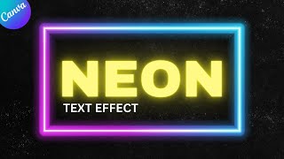 Canva Neon Text Effect | Canva Tutorial for Beginners