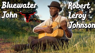 Bluewater John trying to kill me (Robert Leroy Johnson)