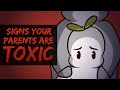 7 Signs Your Parents Are Toxic (But You Don't Realize It)