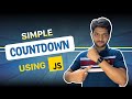 Simple Countdown Timer from Scratch | JavaScript + HTML
