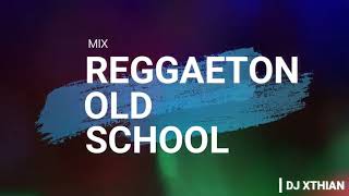y2meta com MIX REGGAETON OLD SCHOOL LIVE   DJ XTHIAN 480p
