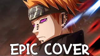 Girei (Pain's theme) - Naruto Shippuden | Epic Cover