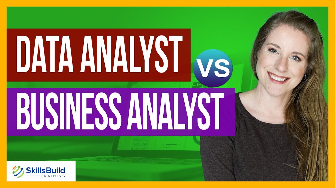 Data Analyst Vs Business Analyst 🔥 Which Is Right For You? - YouTube