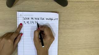 Write the next 5 multiples of 9