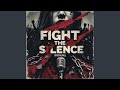 Fight The Silence (Bonus Alternate Version)