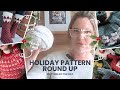 2024 Holiday Knitting Pattern Round Up - Accessories, Sweaters and Home Goods. Knitting by the Bay.