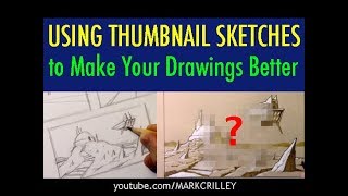 Using THUMBNAIL SKETCHES to Make Your Drawings Better