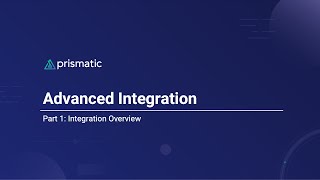 Overview -  Advanced Integration