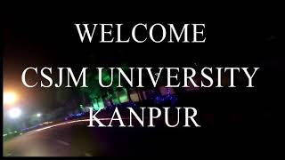 CSJMU tour.Kanpur University