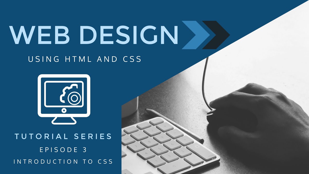 WEB DESIGN | CSS INTRODUCTION EP.3 (MODULE 4) - YouTube