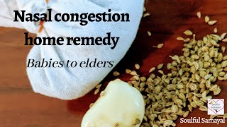 Home Remedy #2 Nasal Congestion  | Ajwain Garlic Potli | Just born to elders | veettu vaithiyam