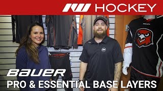 Bauer Pro \u0026 Essential Base Layer Line Insight