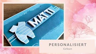 Personalisierte Karte zur Geburt mit Name | All For Baby Strampler | Grußkarte Stampin' Up!