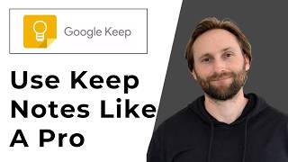 How to Use Google Keep Notes Like a Pro! Tips & Tutorial [Full Guide 2026]