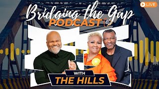 Tough Love - Knowing When to Step Back |  Episode 28 | Bridging the Gap with the Hills