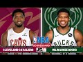 Cleveland Cavaliers Vs Milwaukee Bucks | NBA Live Play-By-Play Scoreboard 2024