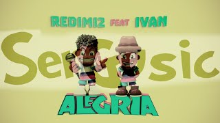 Redimi2 - Alegría ft. Ivan (ADOS Remix) | Musica Electronica | SerGusic
