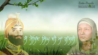 ਮੈਂ ਗੋਬਿੰਦ ਸਿੰਘ ਦੀ ਮਾਂ ਗੁੱਜਰੀ Dharmik status