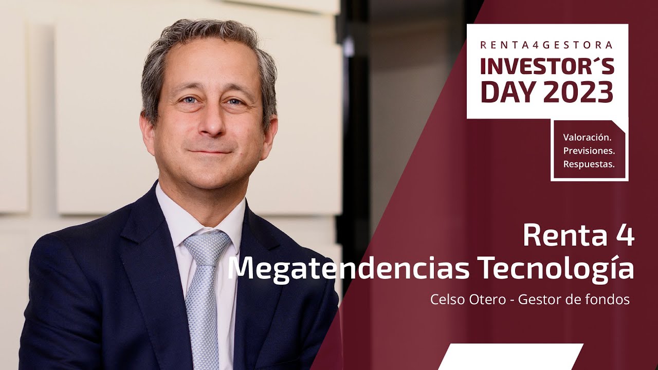 Renta 4 Megatendencias Tecnología | Investor's Day Renta 4 Gestora 2023 ...