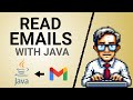 How To Read Emails From Gmail With Java (using Jakarta Mail/formerly JavaMail)