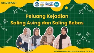 Kelompok 1_Peluang Kejadian Saling Asing dan Saling Bebas