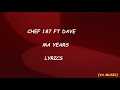 chef 187 ft dave ma years lyrics