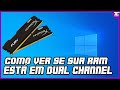 COMO SABER SE SUA MEMÓRIA ESTÁ EM DUAL CHANNEL E COMO ATIVAR O DUAL CHANNEL NO SEU PC