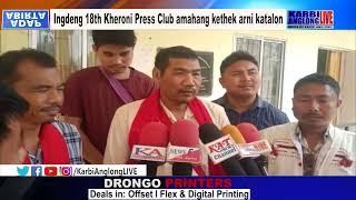 Ingdeng 18(Krenerkep)  Kheroni Press Club amahang kethek arni katalon