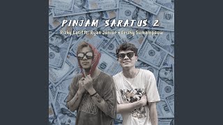 PINJAM SARATUS 2