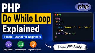 How Do While Loop Works in PHP | Easy Code Examples