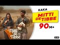 KAKA New Punjabi Song - Mitti De Tibbe (Official Video) | Afsha Khan | Latest Punjabi Songs 2022