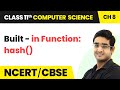 Built - in Function: hash() - Strings | Class 11 Computer Science Chapter 8 | CBSE 2024-25