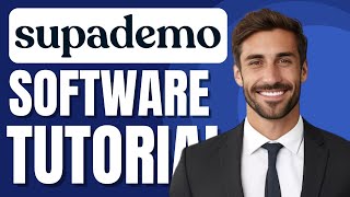 Supademo Newbie Tutorial | Easily Create Interactive Product Demos