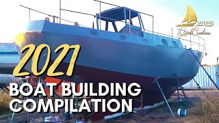 Sailing QC #50 | Boat Building 2021 Year In Review Compilation Episode | Steel Sailboat Restoration