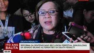 Reporma sa sentensyang Reclusion Perpetua, isinusulong sa Senado bilang alternatibo sa Death Penalty