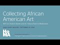 Collecting African American Art with Dr. Robert Steele and Dr. Halona Norton-Westbrook