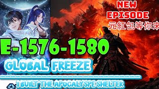 Global Freeze Episodes 1576 to 1580 I Built the Apocalypse Shelter #manga #doomsday #onep #muse