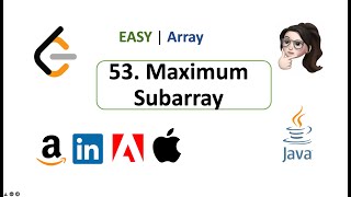 LeetCode #53 - Maximum Subarray | Java | Array | Interview
