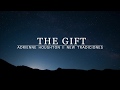 Adrienne Bailon, Houghton - The Gift (Lyrics)